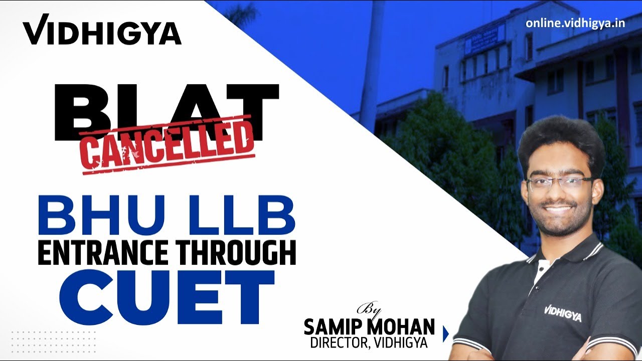 BLAT Gone. What Next for B.A.LL.B Course at BHU?