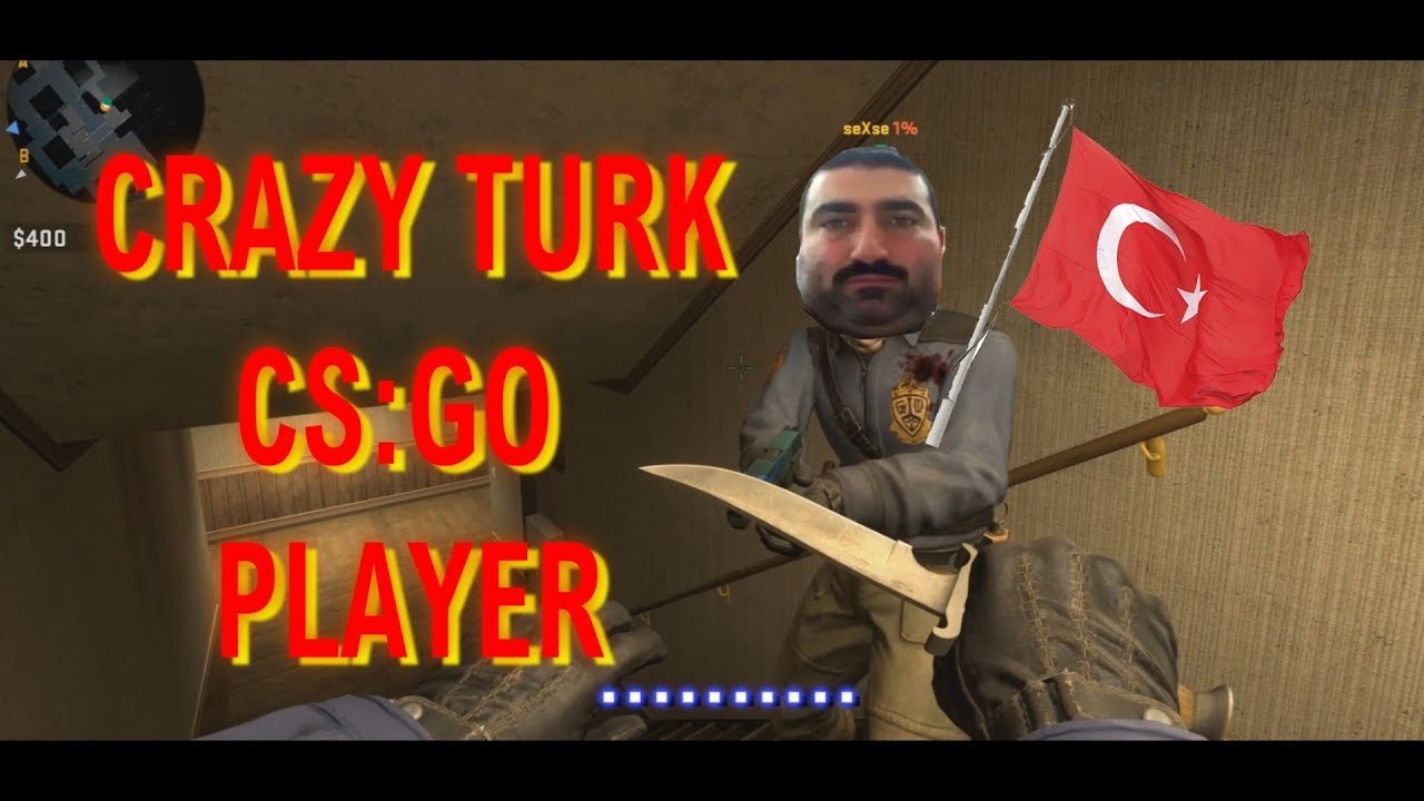 Crazy turkish CS:GO player - YouTube