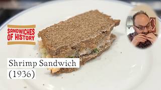 Shrimp Sandwich (1936) on Sandwiches of History