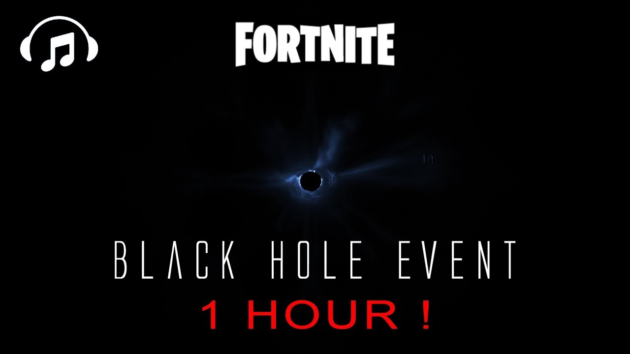 Fortnite Black Hole Music 1 Hour Ambient Sound with YouTube Remix 🎵 Ending 4K