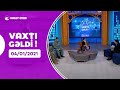 Vaxtı Gəldi! - Günel Hüseynova, Ramazan Balakişiyev, Rəşad Nadirov   04.01.2021