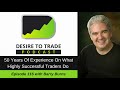 Barry Burns: How To Earn Money Like Highly Successful Traders | Trader Interview