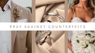 Pray Against Counterfeit kingdom spouses 👰🏽‍♀️ 💍 | Prophetic Insight