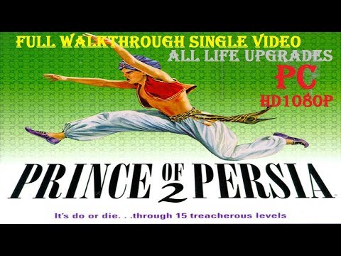 PRINCE OF PERSIA 2 THE SHADOW AND THE FLAME : 100% WALKTHROUGH ALL LIFE UPGRADES, LONGPLAY, SPEEDRUN