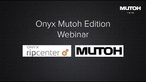 Tutorial Onyx RIPCenter Mutoh Edition Software