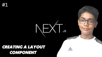 Next.js Tutorial #5 - Creating a Layout Component | How To Create Header Component In Next.js