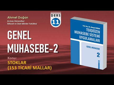 Genel Muhasebe-2 / 153 TİCARİ MALLAR-1