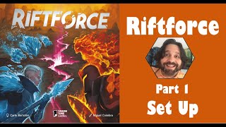 Riftforce - Part 1: game set up