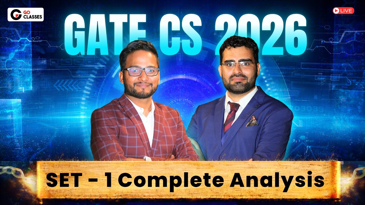 GATE CS 2026 Set - 1 : Complete Analysis | Memory Based Questions, Answers, Difficulty Level, CutOff
