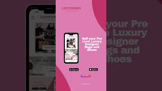 Sell your pre-loved luxury designer bags and shoes effortlessly with Lesfemmes App screenshot 2