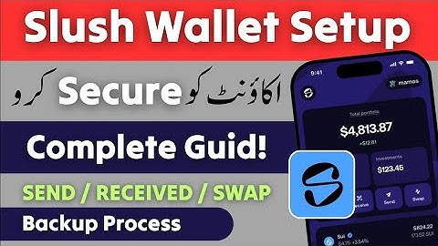 Slush Wallet Setup Guide 2025 | Backed by Sui Blockchain | Complete Slush Wallet Account Creation