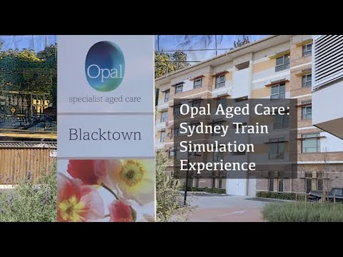 Opal Aged Care Train Simulation Promo