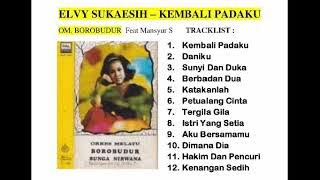 Elvy Sukaesih - Kembali Padaku Full Album