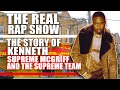 Capture de la vidéo The Real Rap Show | Episode 32 | The Story Of Kenneth "Supreme" Mcgriff & The Supreme Team