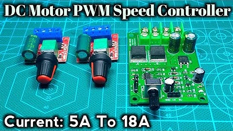DC Motor PWM Speed Controller Modules,3-35V-5A And 3-15V-18A.#pwm #speedcontroller#35v5A#15v18A