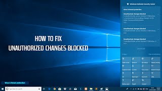 how to fix unauthorized changes blocked in windows 10