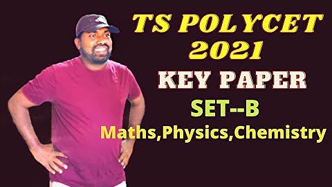 TS POLYCET 2021 ANSWER KEY ALL SUBJECTS,POLYCET KEY 2021