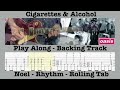 Cigarettes &amp; Alcohol - Rhythm Guitar - Noel - Play Along - Backing Track - Lesson - Rolling Tab