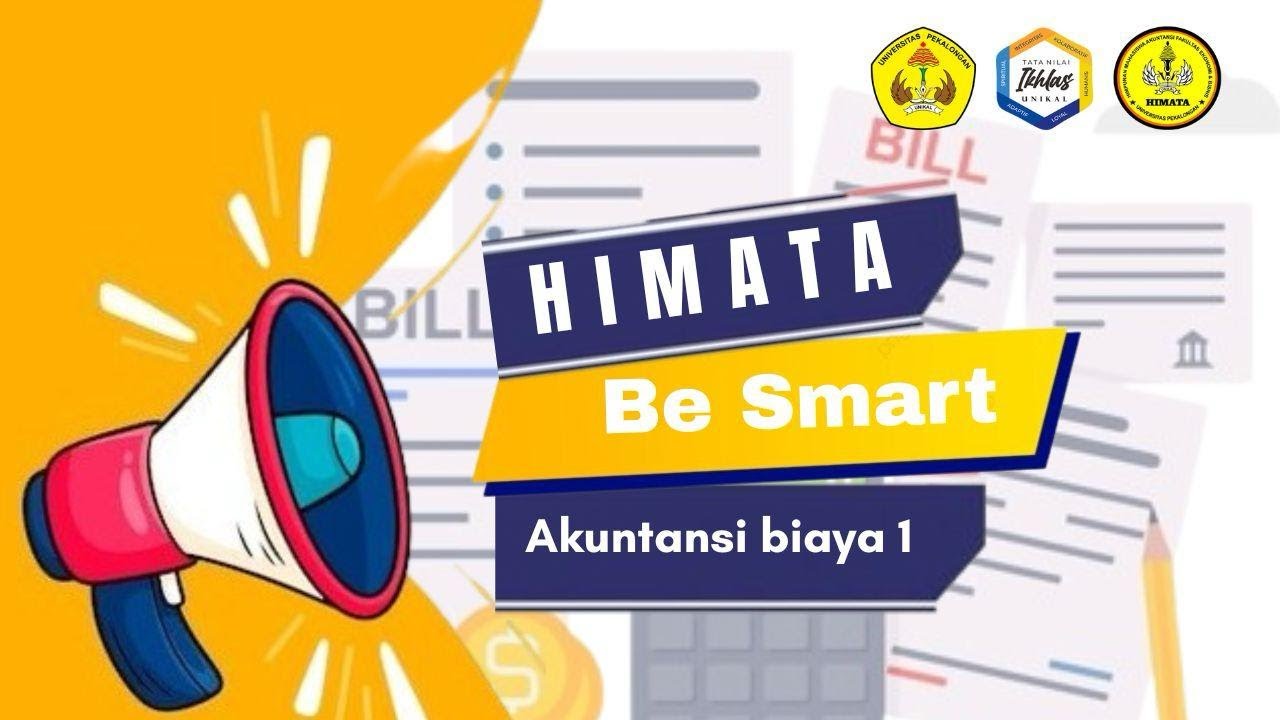 HIMATA BE SMART : AKUNTANSI BIAYA 1 (semester 3)
