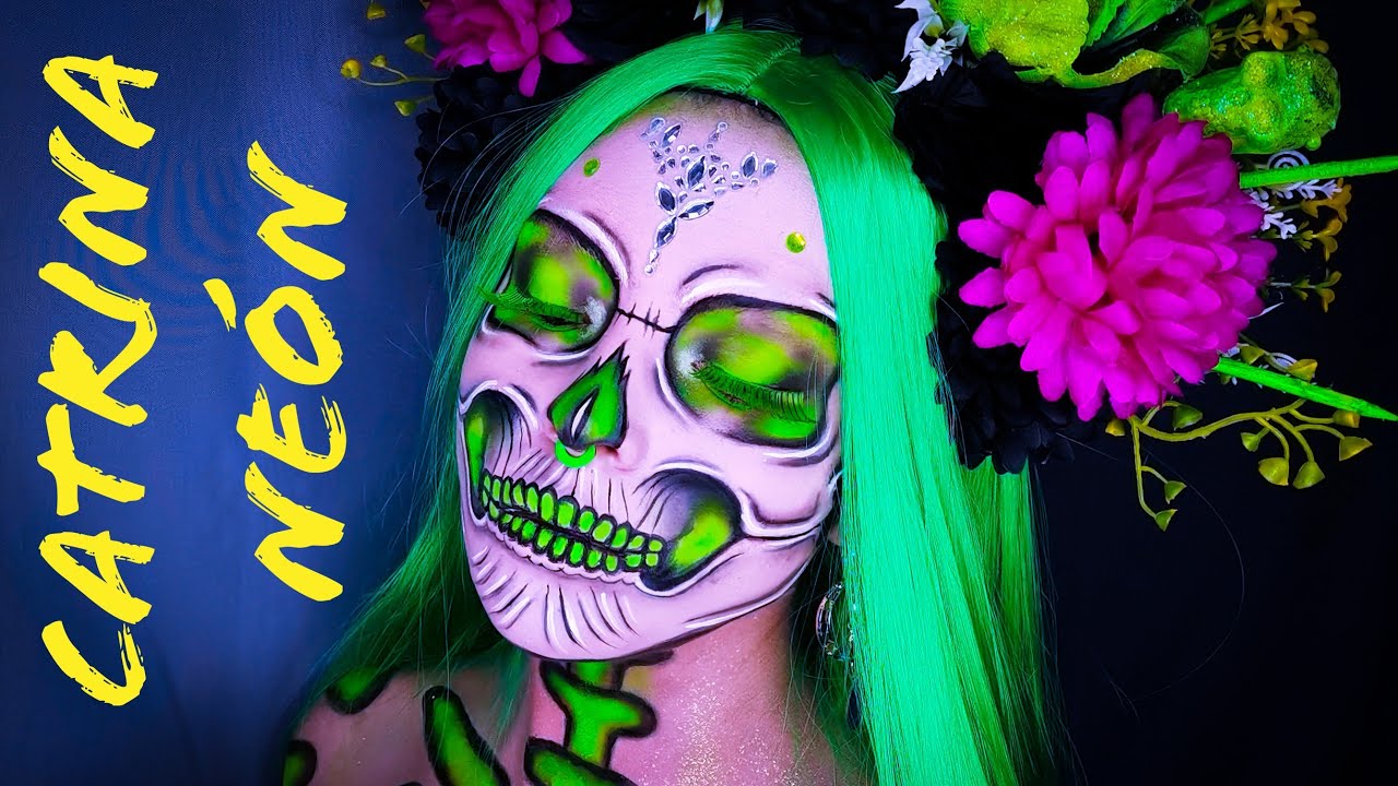 CATRINA NEÓN || NEON SKULL | TUTORIAL | DÍA DE MUERTOS 🎃🎨💚