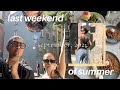 last weekend of summer vlog | fall thrift haul, saturday brunch, &amp; meal ideas