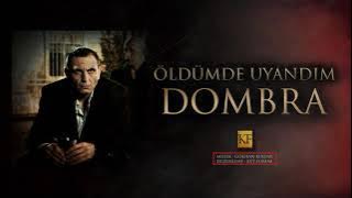 Öldümde Uyandım - Dombra (Yüksek Kalite)