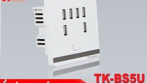 Review - Ổ Cắm USB Âm Tường 5 Cổng Cao Cấp TK-BS5U I Tenko.com.vn