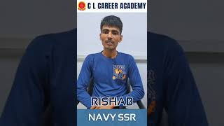 Rishab Navy Ssr Final Selection Step Into Success With Cl Career Academy