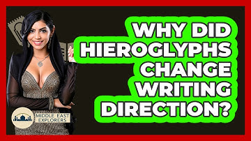 Why Did Hieroglyphs Change Writing Direction? - Middle East Explorers
