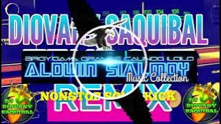 NONSTOP SOLID KICK REMIX 2022 - by dj diovany Saquibal( ALDWIN_SIALMOY_MUSIC_COLLECTION )