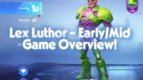 DC Worlds Collide - Mid Game Lex Luthor Guide