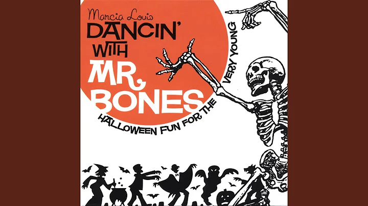 Dancin' With Mr Bones