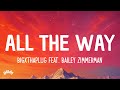 BigXthaPlug All The Way Feat Bailey Zimmerman Lyrics BigXthaPlug All The Way Feat Bailey Zimmerman Lyrics