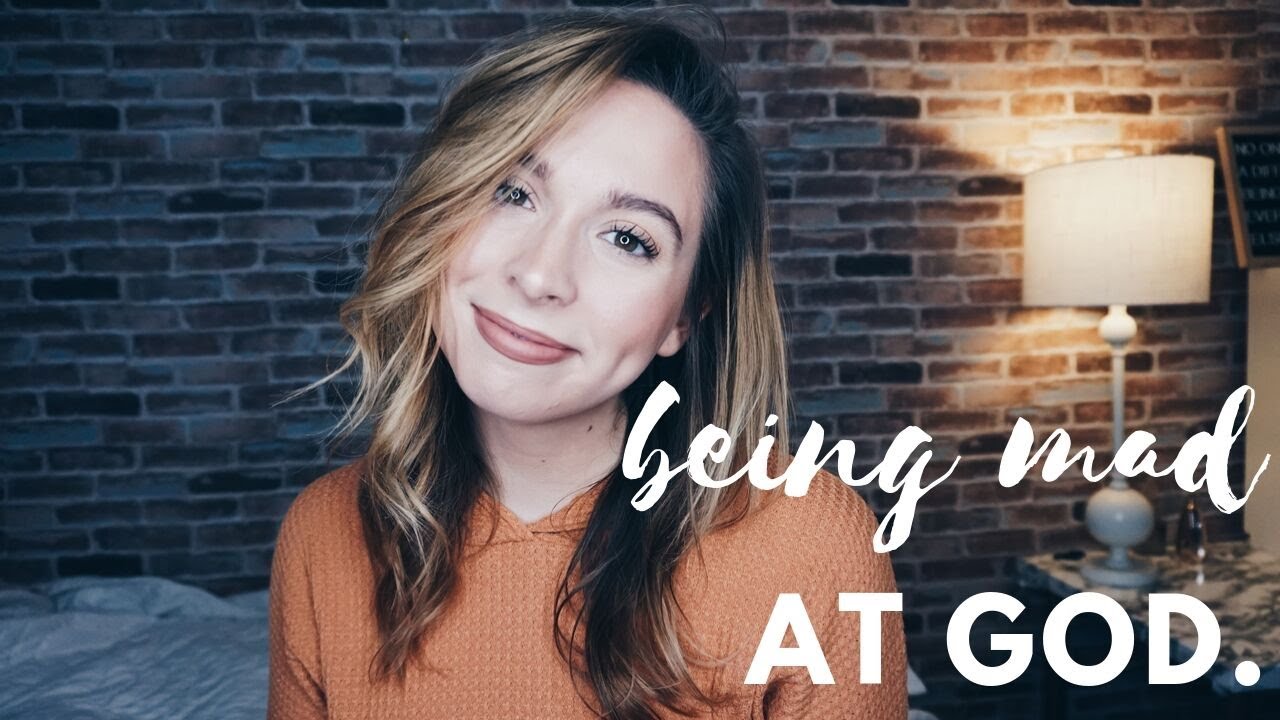 I m angry at god is that okay dealing with doubt and hurt youtube