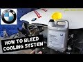 How to bleed the cooling system on BMW E90 E91 E92 E93?