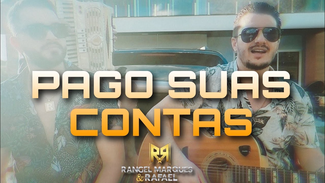 Eu pago suas contas - Rangel Marques e Rafael - YouTube