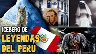ICEBERG DE LEYENDAS URBANAS DEL PERÚ 🇵🇪 (criaturas, misterios, relatos)
