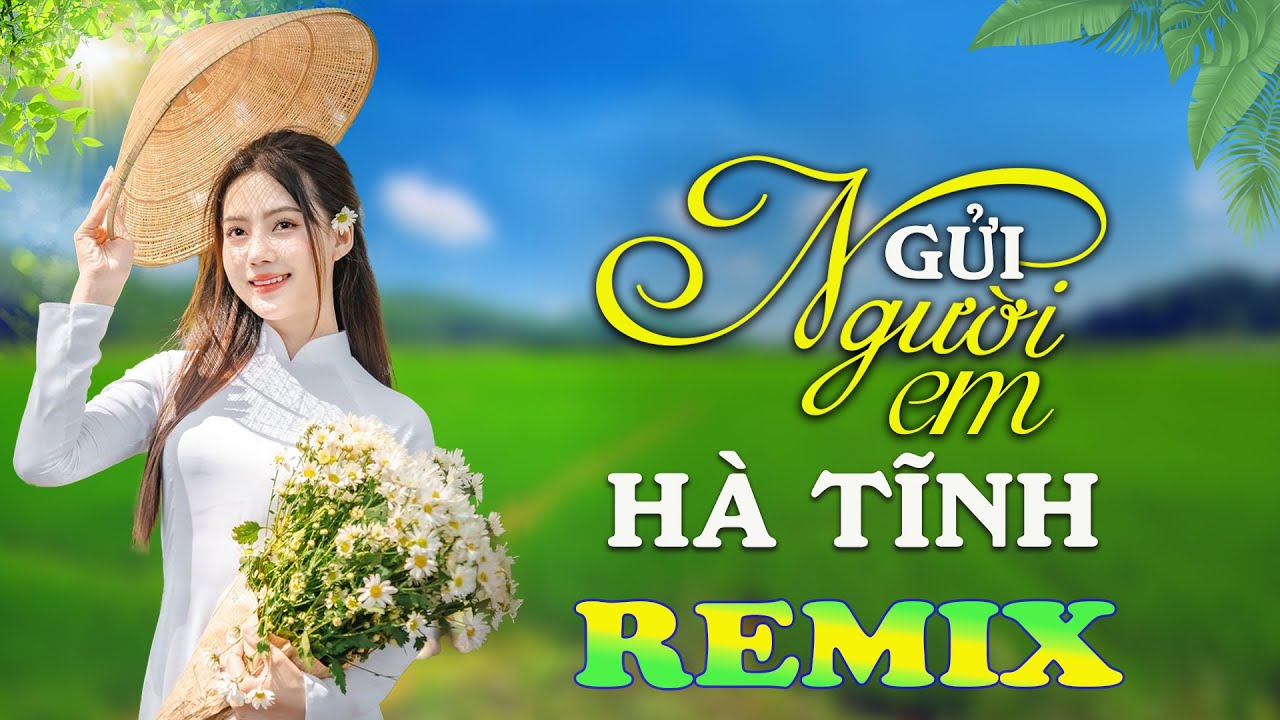 GỬI NGƯỜI EM HÀ TĨNH ➤ Dân Ca Xứ Nghệ 2025 - Lk Nhạc Sống Thôn Quê Phối Mới Nhất TOÀN BÀI HAY