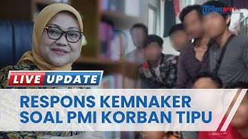 Berstatus Ilegal! Kemnaker Beri Respons Laporan 20 WNI Korban Tindak Pidana Perdagangan Orang!