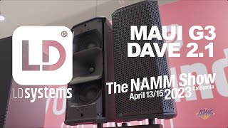 NAMM 2023 - LD Systems - New Maui G3s and the Dave Series