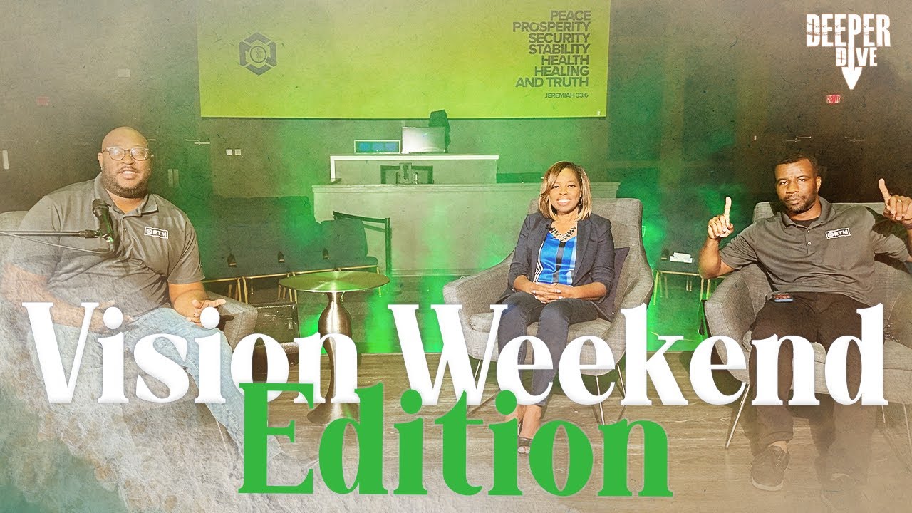 Deeper Dive Live - Vision Weekend Edition - YouTube