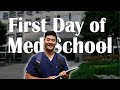 My First Day of Medical School