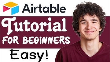 Airtable Tutorial For Beginners | How To Use Airtable