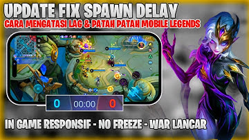 Update Config Fix Spawn Delay Mobile Legends - Fix Lag Ml Patch Obsidia