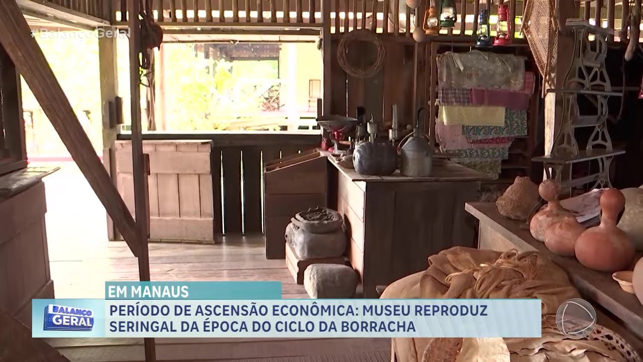 Museu reproduz seringal da época do ciclo da borracha, no Amazonas ...