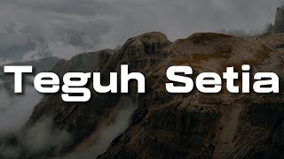 Muna Shahirah - Teguh Setia (Lirik) | Mix -  Tajul,  Hael Husaini