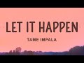 Tame impala  let it happen lyrics