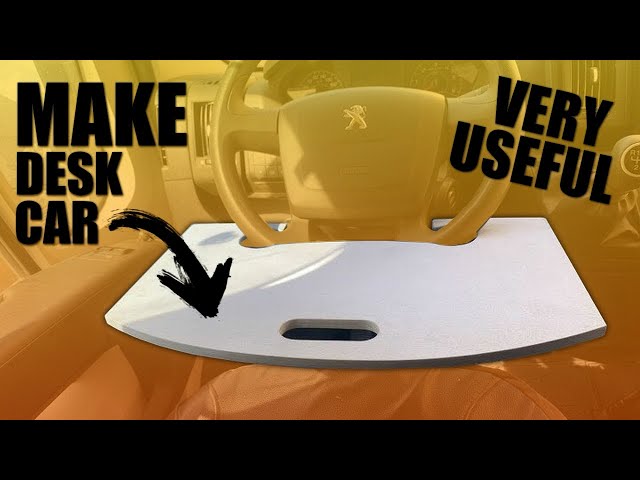 How to Make a Steering Wheel Desk for Your car 