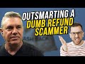 Trolling refund scammers hilarious