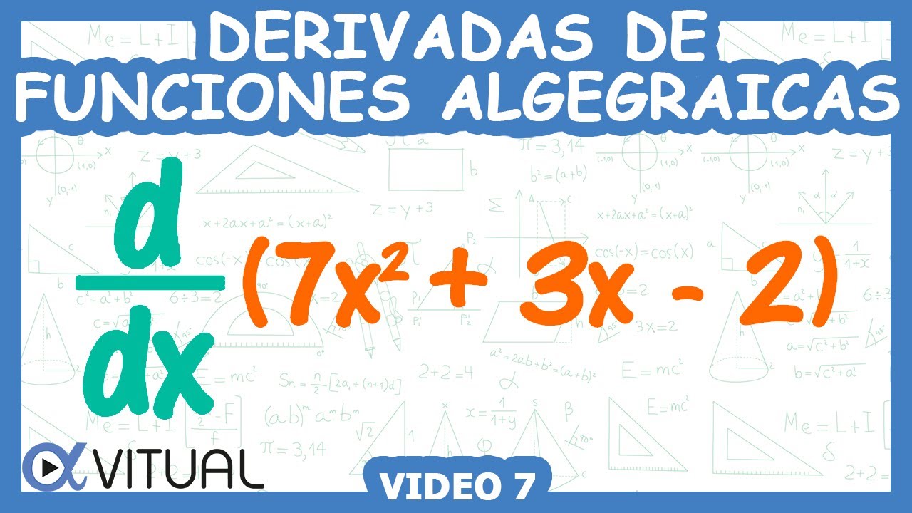 ejemplo Bosque Iluminar Derivadas de Funciones Algebraicas | Video 7 - YouTube